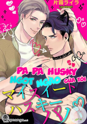 Papa Husky Ngọt Ngào Của Tôi (Bông Đào Comic)