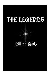 The Legends - Call Of Glory